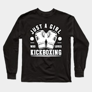 Just a Girl who loves Kickboxing | Kickboxing gloves Long Sleeve T-Shirt